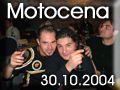 Fantastica Motocena per la chiusura della stagione 2004... Ben riuscita, ora si guarda avanti, alla stagione 2005...
